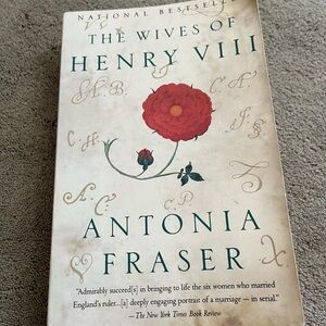 The Wives of Henry VIII by Antonia Fraser